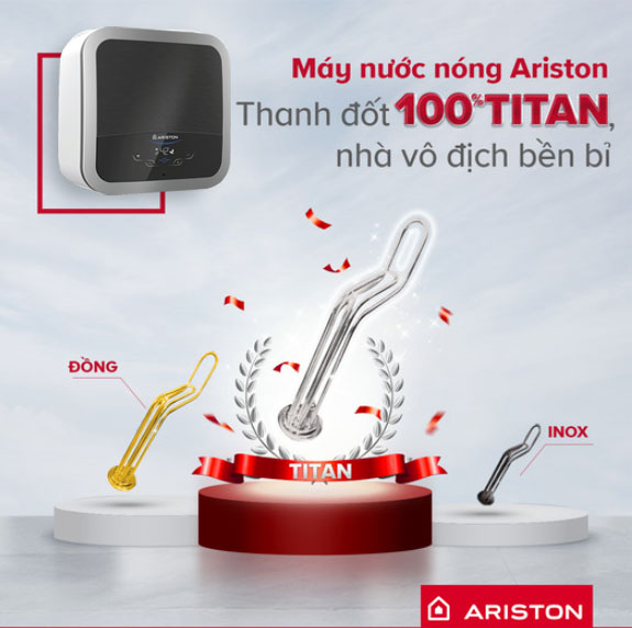 MÁY NƯỚC NÓNG ARISTON – THANH ĐỐT 100% TITAN, NHÀ VÔ ĐỊCH BỀN BỈ.